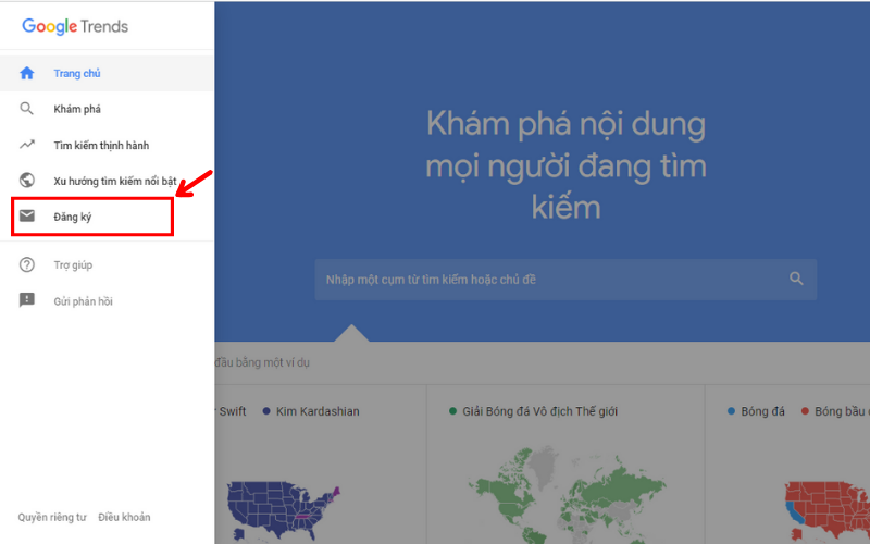 Bước 1: Chọn "Đăng ký" để nhận bản tin từ Google Trend