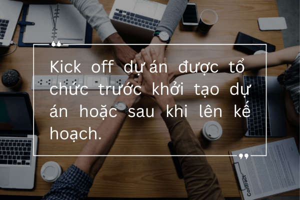 Kick off dự án là gì