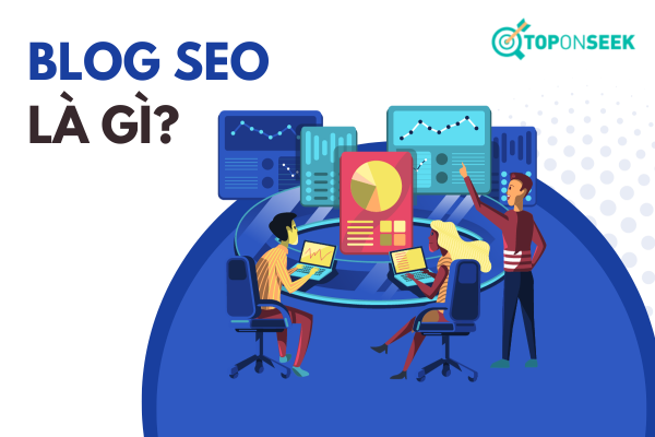 Một số phương pháp viết Blog chuẩn SEO