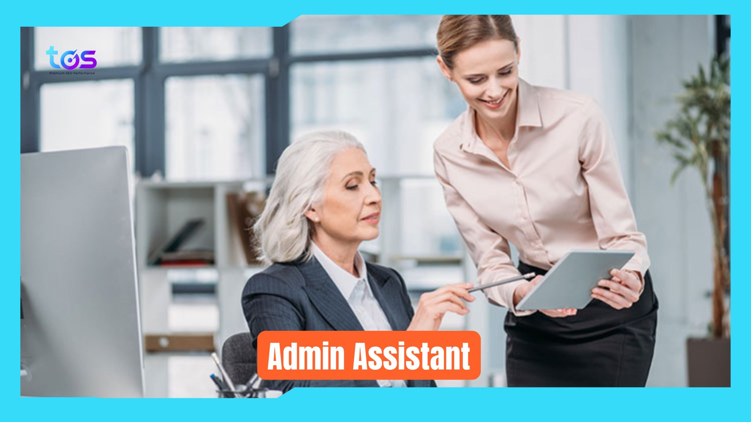 Admin Assistant là gì