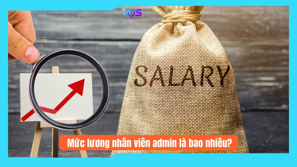 mức lương nhân viên admin 