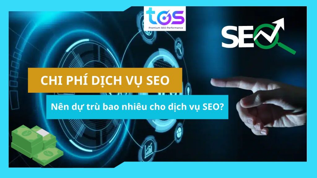 Chi phí dịch vụ SEO