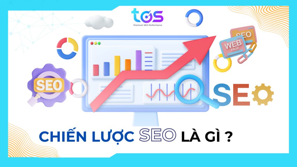 chiến lược seo là gì