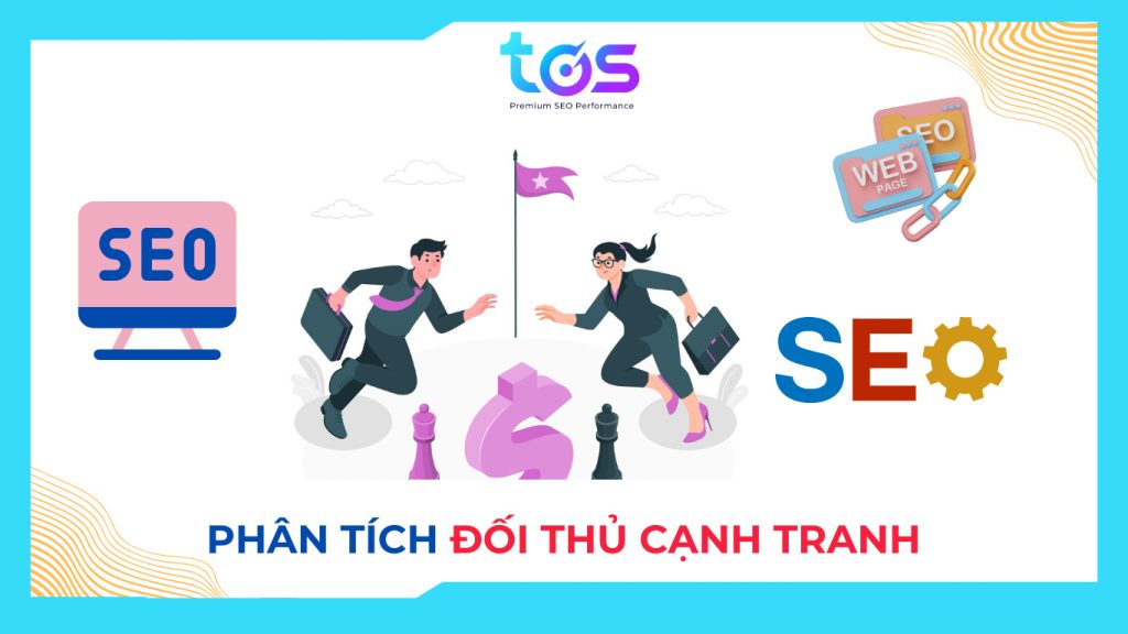 Phân tích đối thủ cạnh tranh