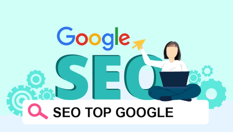 SEO Top Google là gì? (Nguồn: Internet)