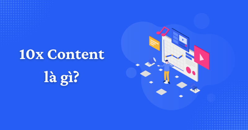 10X Content cần tạo cảm hứng cho người đọc