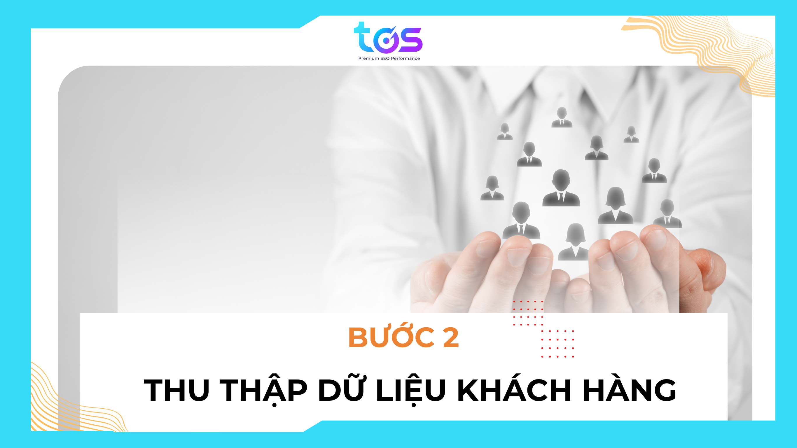 Bước 2  xây dựng customer journey map: Thu thấp dữ liệu khách hàng