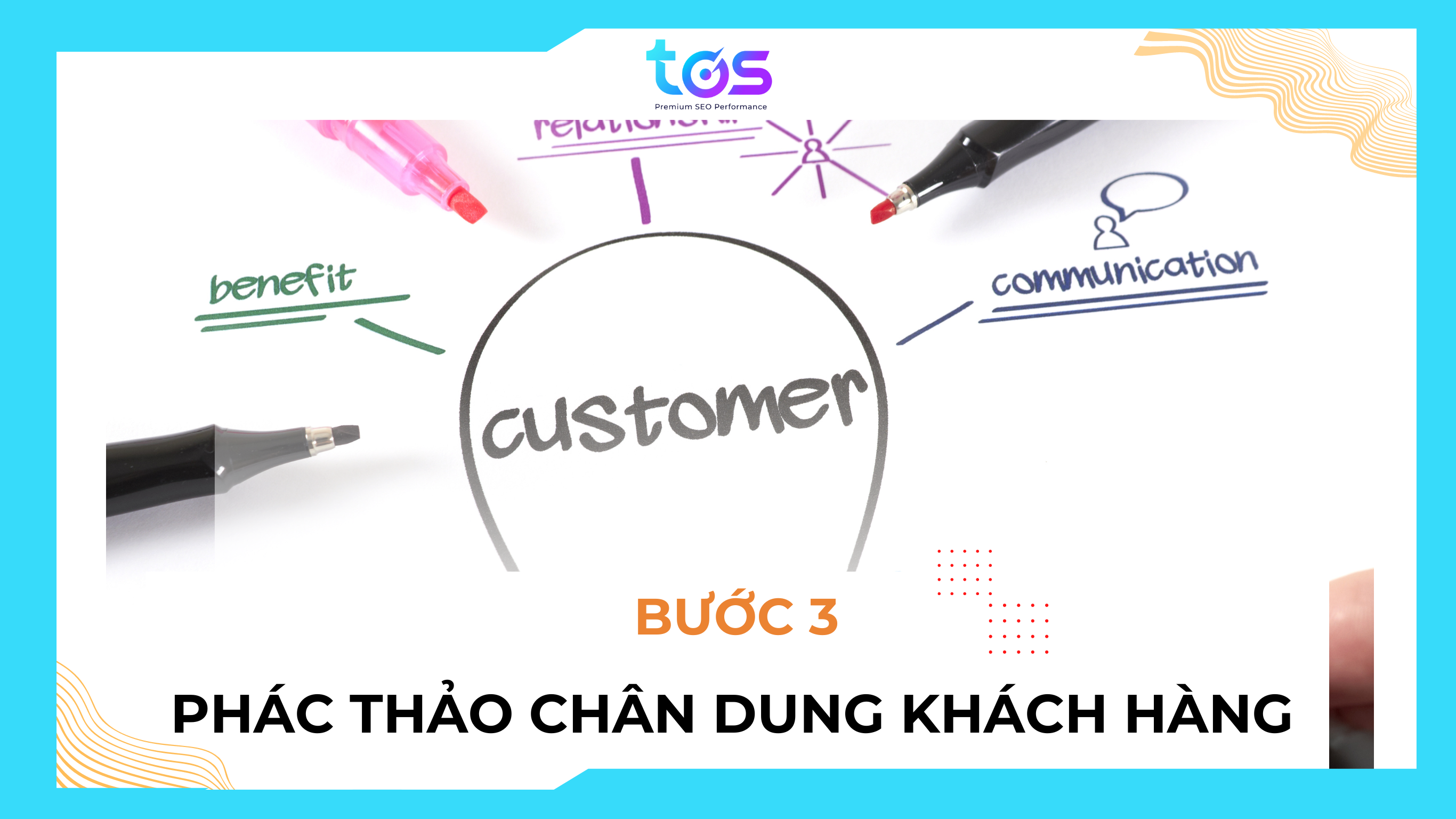 Bước 3 xây dựng customer journey map: Phác thảo chân dung khách hàng