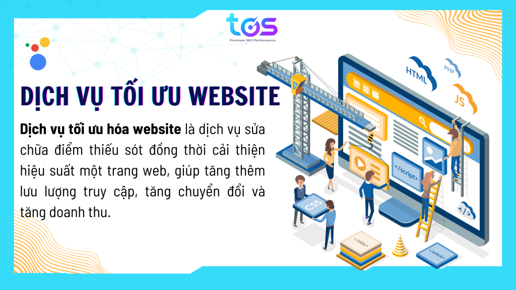 Dịch vụ tối ưu website là dịch vụ sửa chữa điểm thiếu sót đồng thời cải thiện hiệu suất một trang web