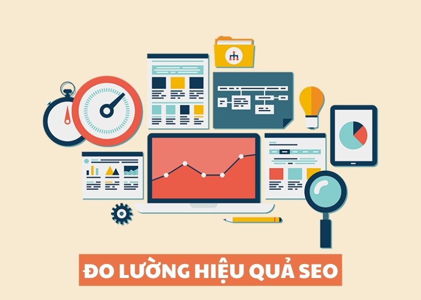 Đánh giá, đo lường hiệu quả chiến lược SEO