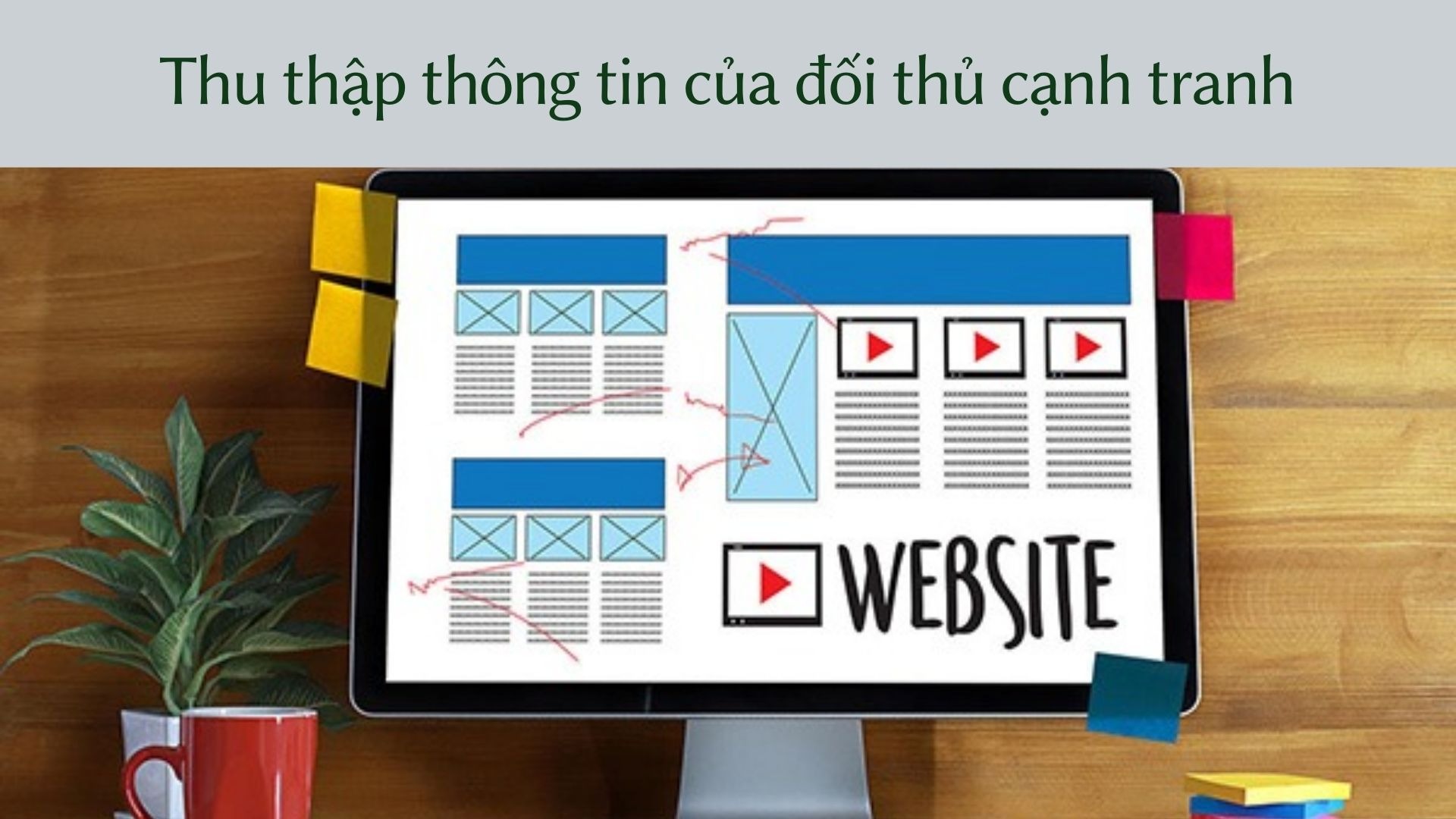 Bước 4: Thu thập thông tin của đối thủ cạnh tranh