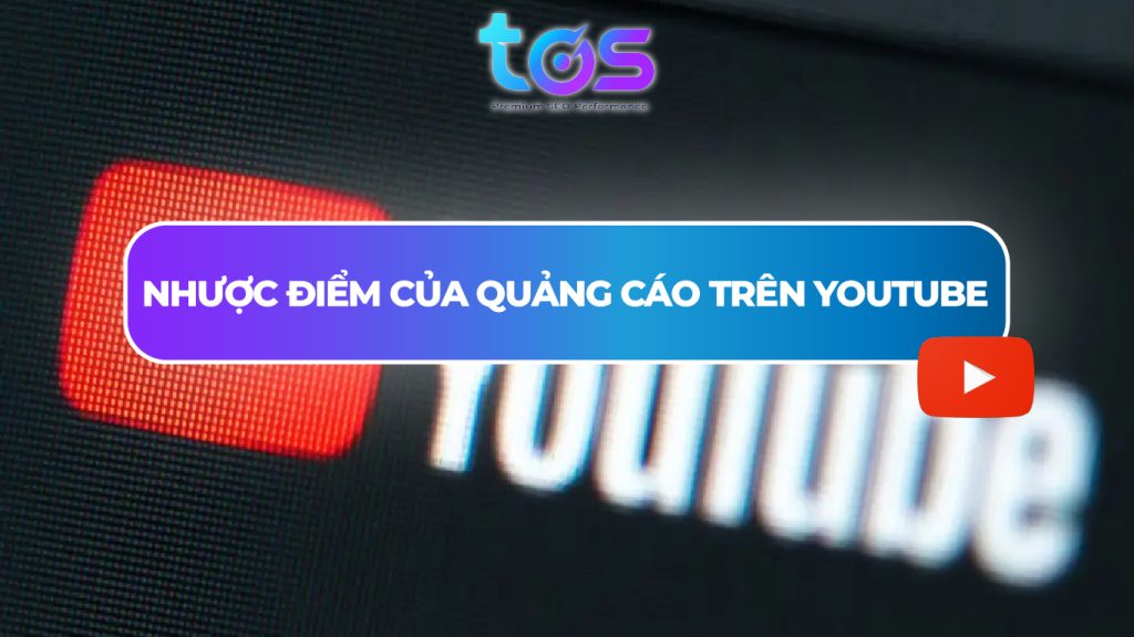 Nhược điểm của quảng cáo trên Youtube