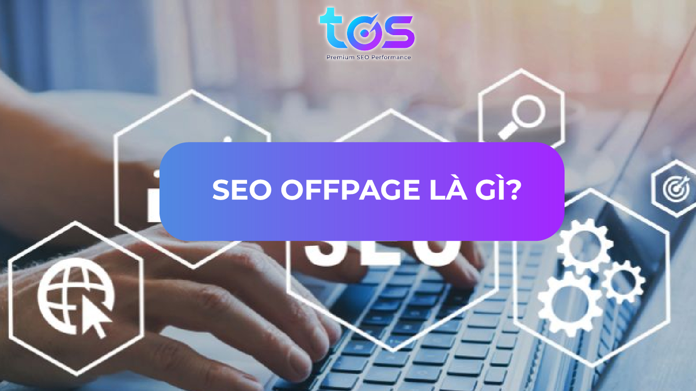 SEO Offpage là gì