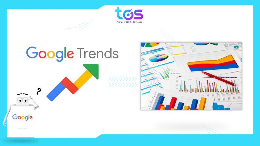 Phân tích môi trường cạnh tranh trước khi SEO bằng công cụ Google Trends