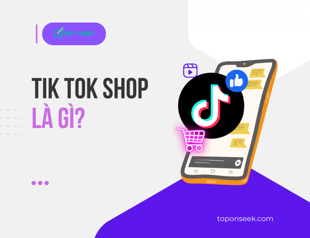 TikTok shop là gì?