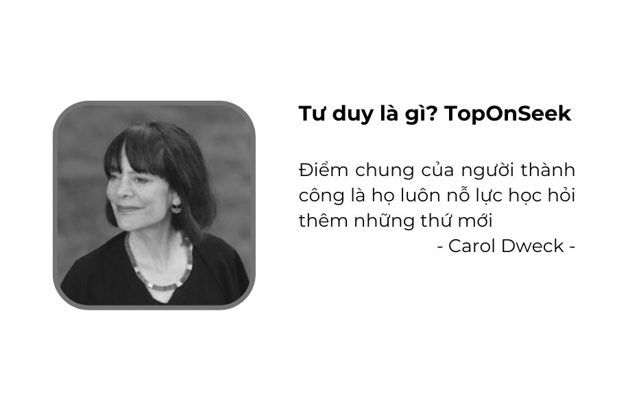 Carol Dweck về tư duy cầu tiến