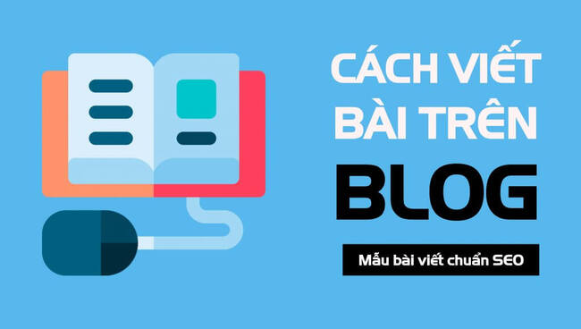 Cách viết bài blog chuẩn SEO